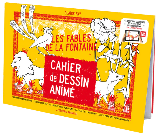 Le cahier de dessins animé - Les fables de La Fontaine - 3 ans +