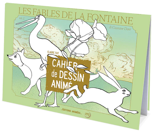 Cahier de dessin animé - les fables de La Fontaine vol2 - 3ans+