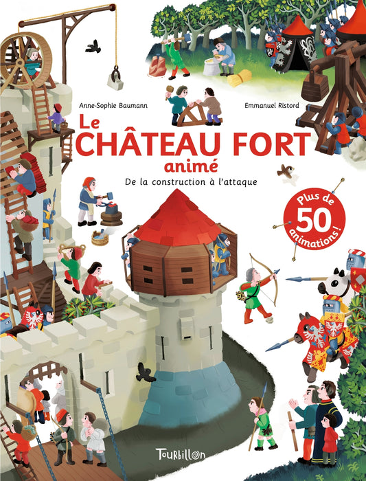 LIVRE LE CHATEAU FORT ANIME – ANIM’ACTION -TOURBILLON -3 ANS+